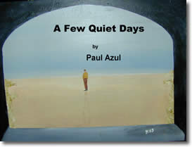 A Few Quiet Days by Paul Azul