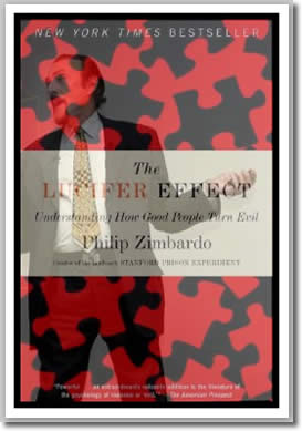 The Lucifer Effect by Philip Zimbardo