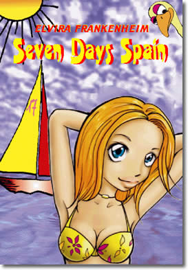 Seven Days Spain by Elvira Frankenheim
