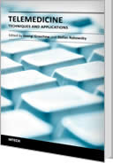 Telemedicine Techniques and Applications by Georgi Graschew and Stefan Rakowsky