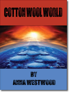Cotton Wool World by Anna Westwood