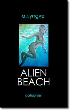 Alien Beach by A.R. Yngve