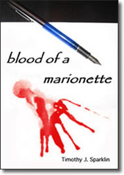 Blood of A Marionette by Timothy Sparklin