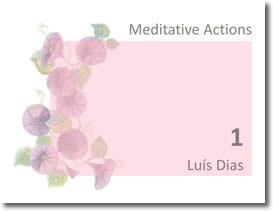 Meditative Actions 1 by Luis Dias