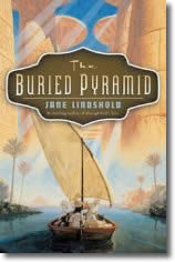 The Buried Pyramid by Jane Lindskold