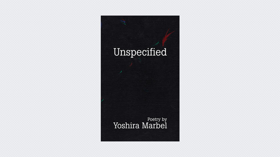 Unspecified – A Poetry Collection