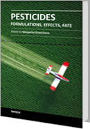 Pesticides - Formulations, Effects, Fate by Margarita Stoytcheva