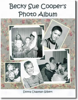 Becky Sue Cooper's Photo Album by Donna Chapman Gilbert