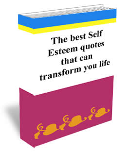 The Best Self Esteem Quotes that can Transform you Life by Carla Valencia