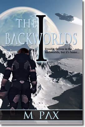 Backworlds Book 1 by M. Pax