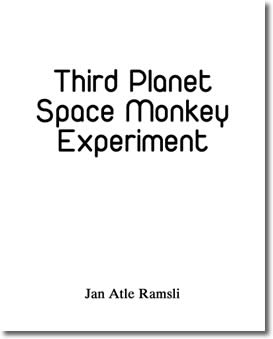 Third Planet Space Monkey Experiment by Jan Atle Ramsli