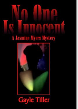 No One Is Innocent: A Jasmine Myers Mystery