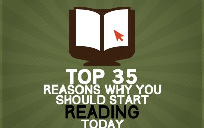Top 35 Reasons Why You Should Start Reading Today
