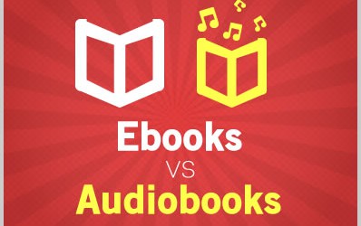 Ebooks VS Audiobooks