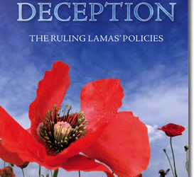 A Great Deception – The Ruling Lamas’ Policies