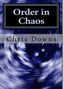 Order in Chaos: A Spiritually Inspirational Self-Hellp Book of Devotions and Meditations for Christianity