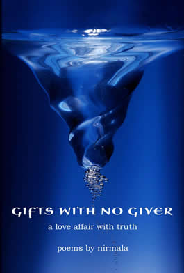 Gifts with No Giver, A Love Affair with Truth