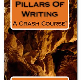 The Secret Pillars Of Writing