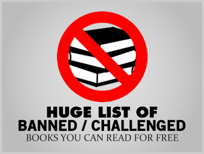 Huge List of Banned / Challenged Books You Can Read for Free