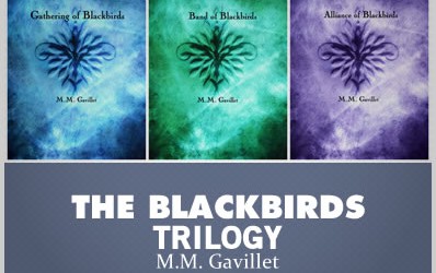 The ‘Blackbirds’ Trilogy by M.M. Gavillet