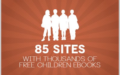 85 Sites With Thousands of Free Children Ebooks