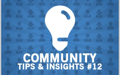 Community Tips & Insights #12