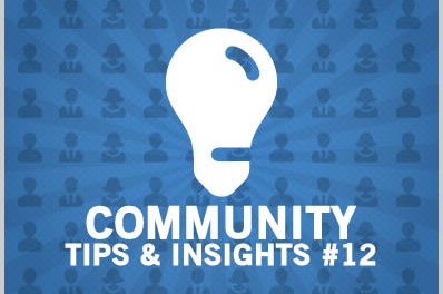 Community Tips & Insights #12