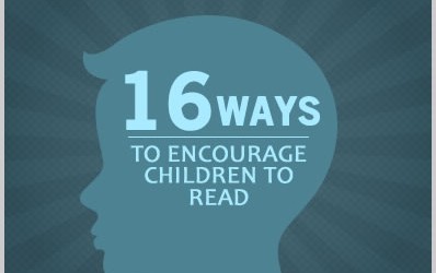 16 Ways To Encourage Children To Read