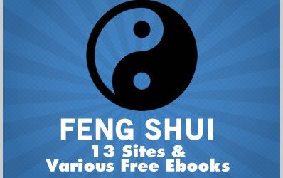 Feng Shui: 13 Sites & Various Free Ebooks