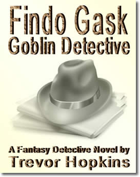 Findo Gask – Goblin Detective