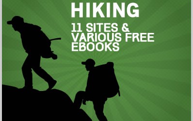 Hiking: 11 Sites & Various Free Ebooks
