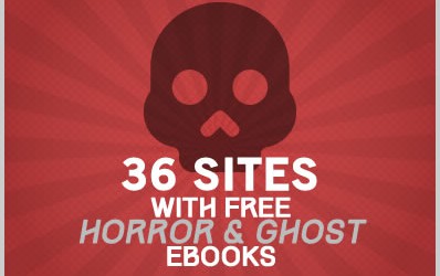 36 Sites With Free Horror & Ghost Ebooks