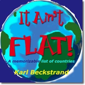 It Ain’t Flat: A Memorizable List of Countries