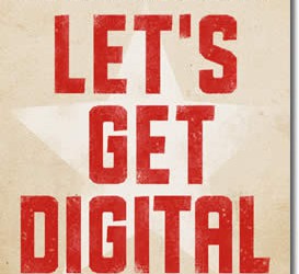 Let’s Get Digital: How To Self-Publish, And Why You Should