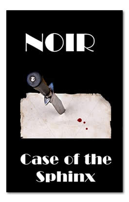 Noir – Case of the Sphinx