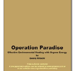 Operation Paradise – Orgonite in Theory and Practise