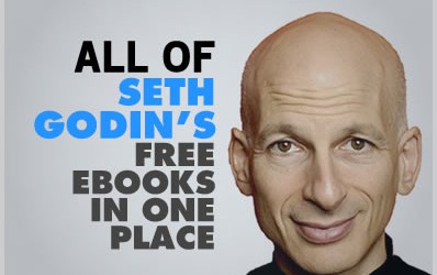 All Of Seth Godin’s Free Ebooks In One Place