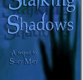 Stalking Shadows