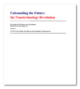 Unbounding the Future: The Nanotechnology Revolution