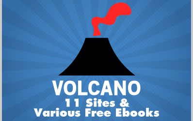 Volcano: 11 Sites & Various Free Ebooks