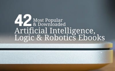 42 Most Popular and Downloaded Artificial Intelligence, Logic & Robotics Ebooks
