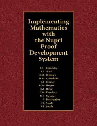 Click here to read / download Implementing Mathematics with the Nuprl Proof Development System