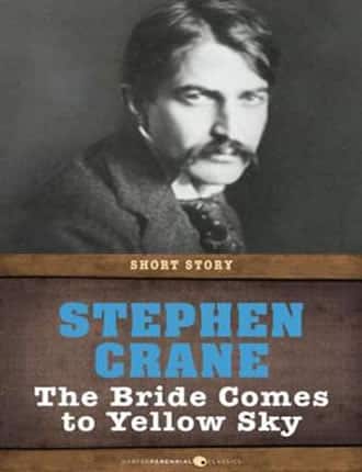 Click here to read / download The Bride Comes to Yellow Sky 