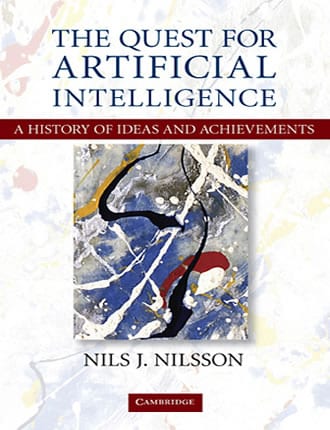 Click here to read / download The Quest For Artificial Intelligence - A History Of Ideas And Achievements