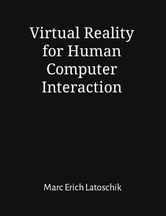 Click here to read / download Virtual Reality for Human Computer Interaction
