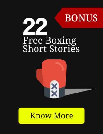 Bonus: 22 Boxing Short Stories
