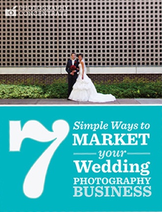 Click here to read / download - 7 Simple Ways To Market Your Wedding Photography Business