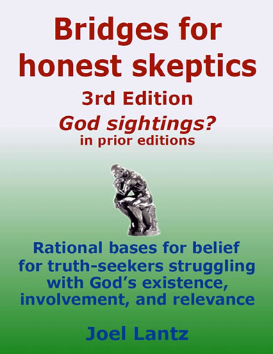 Bridges for Honest Skeptics: God Sightings - 3rd Edition