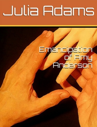 Click here to read / download - Emancipation of Amy Anderson 