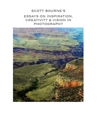 Click here to read / download - Essays on Inspiration, Creativity & Vision In Photography